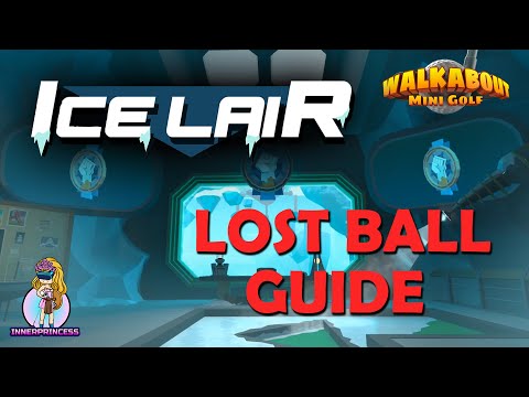 Lost Ball Guide - Ice Lair - Walkabout Mini Golf