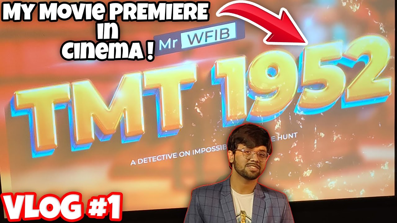 TMT 1952 — My Movie Premiere in Delhi Cinema ! Radio Interviews & Podcast | My First Movie Launch | First Vlog