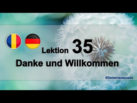 Germana pas cu pas - Lectia 35 - Moduri de a spune ''Multumesc''