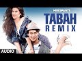 Heropanti: Tabah (Remix) Full Audio Song | Mohit ...