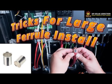Tricks For Installing Ferrules On Large Cable