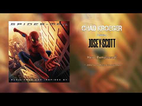 Chad Kroeger Feat. Josey Scott - Hero [Remastered]