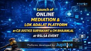 Launch of Online Mediation & Lok Adalat Platform by CJI Justice Suryakant & CM Bhajanlal at RSLSA