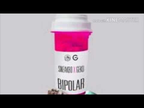Geko Ft Sneakbo - Bipolar
