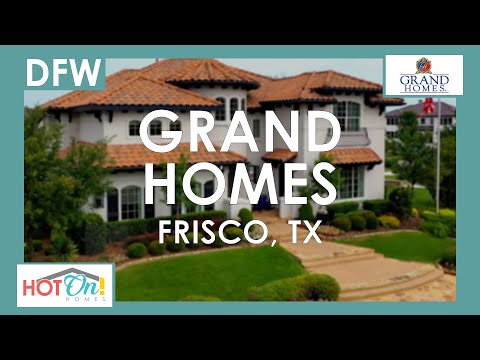 Grand Homes at Hills of Kingswood in Frisco, TX