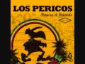Los Pericos Complicado y aturdido con cidade ...