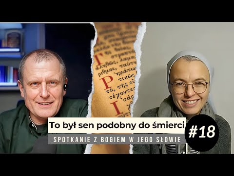 "Bóg nas wypycha do podejmowania decyzji". Rozmowa i modlitwa z s. Joanną Nowińską.