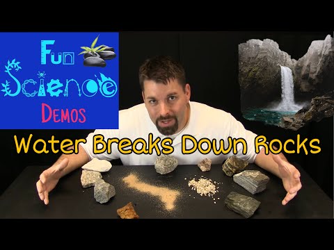 Water Breaks Down Rocks