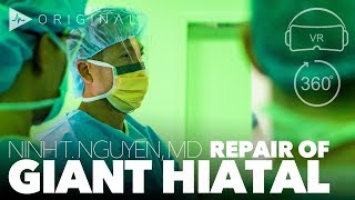 Laparoscopic Repair of Giant Hiatal Hernia - Dr. Ninh T. Nguyen