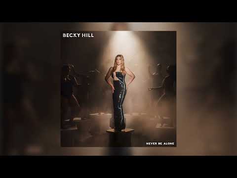 Becky Hill, Sonny Fodera - Never Be Alone