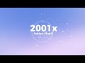 2001x - Adrian Khalif ( Lirik Lagu )