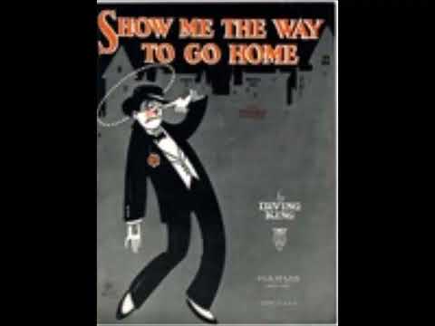 Frank Crumit - Show Me The Way To Go Home 1926 (Remastered) (Novelty Songs)