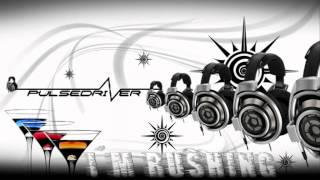 Pulsedriver III - I'm Rushing ·1998·