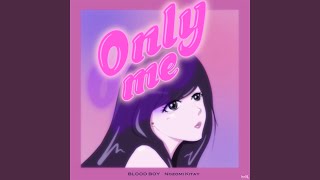 Download lagu Only me mp3 Download lagu Only me mp3