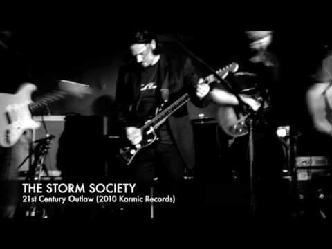 The Storm Society - 21st Century Outlaw (Karmic records 2010)