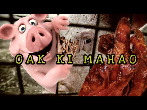 OAK KI MAHAO || A SPECIAL SONG FOR PORK LOVERS || OFFICIAL MUSIC VIDEO 2020.