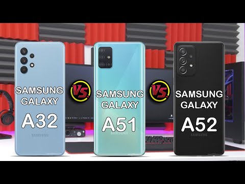 Samsung Galaxy A32 Vs Samsung Galaxy A51 Vs Samsung Galaxy A52