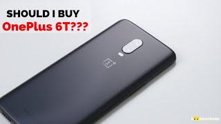 Should I buy the Oneplus 6T?