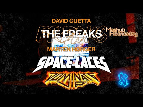 David Guetta x Marten Hørger V SPACE LACES - The Freaks VS Dominate (Just S Mashup)