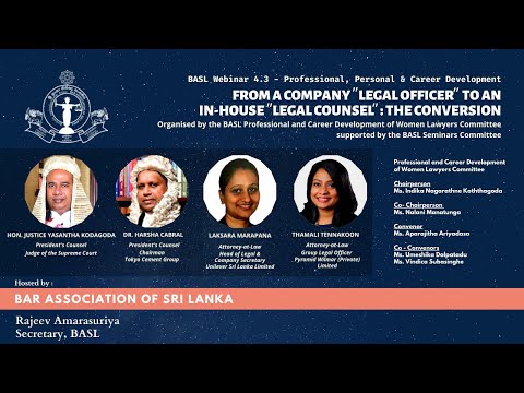 BASL Webinar 4.5 From a Company 'Legal Officer' to an in-house 'Legal Counsel' : The Conversion