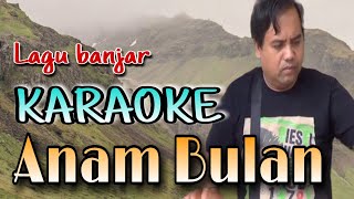 Download lagu Lagu banjar Anam bulan karaoke cipt.maydie#lagubanjar#karaoke#anambulan#cacan mp3