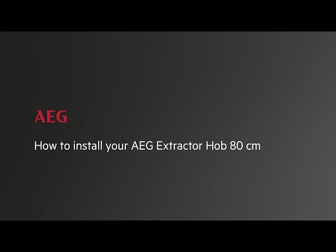 How to install your AEG Extractor Hob 80 cm