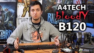 Bloody B120 - відео 2