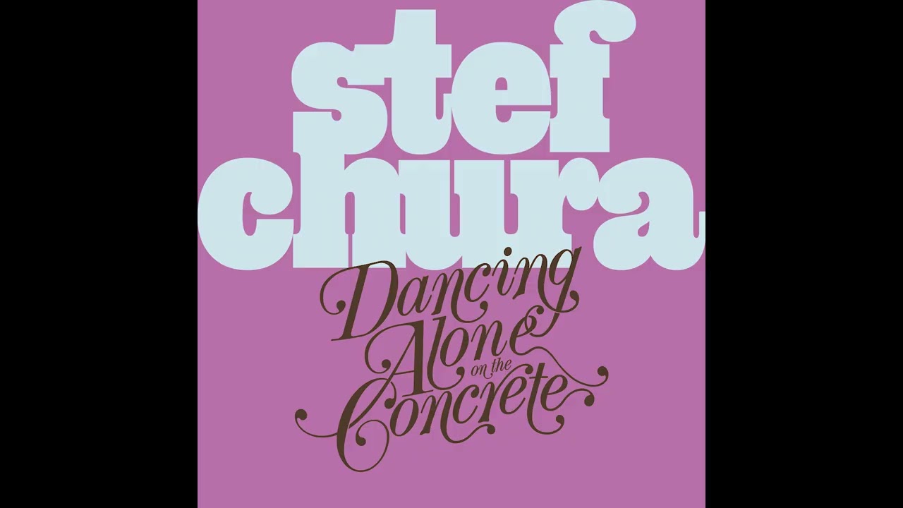 Stef Chura - Thunder and Lightning