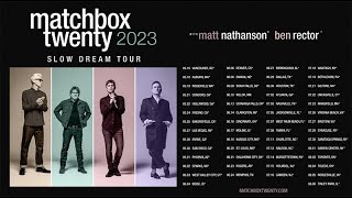 Matchbox Twenty - The Slow Dream Tour