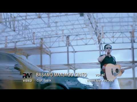 Ipank feat kintani BASAMO MANJAGO CINTO minang terbaik 2020