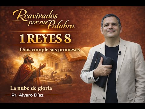1 Reyes 8 | Reavivados por su Palabra | #RPSP