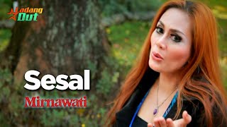 Download lagu Mirnawati - Sesal mp3