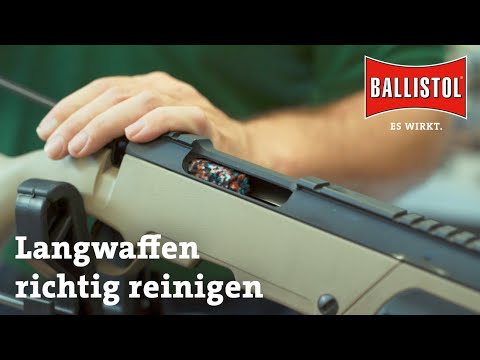 ballistol: Waffenreinigung mit BALLISTOL − Teil 5: Die Reinigung der Langwaffe. Ausführliche Erklärung mit Video!