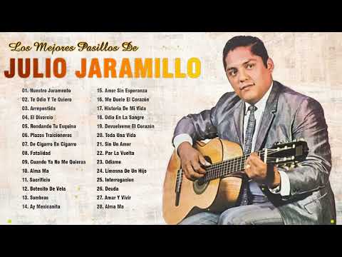 Grandes Pasillos De Julio Jaramillo -Julio Jaramillo Mix - Pasillos De Recuerdo