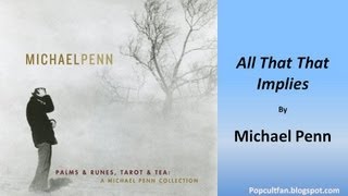 Michael Penn - All That That Implies (Lyrics)