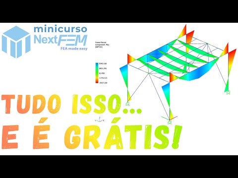 NextFEM - Este software de análise estrutural é GRATUITO (e muito poderoso)