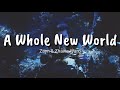 Zayn & Zhavia Ward - A Whole New World Lyrics | Terjemahan Indonesia Zayn & Zhavia Ward - A Whole New World Lyrics | Terjemahan Indonesia