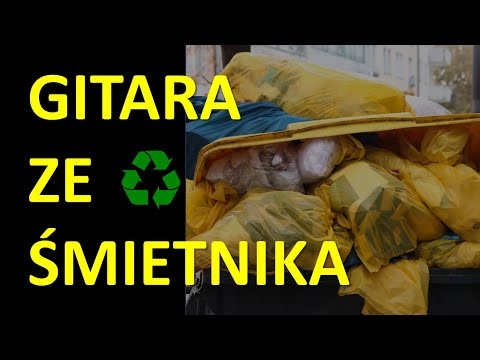 Gitara ze śmietnika - nie taka znowu niemożliwa historia
