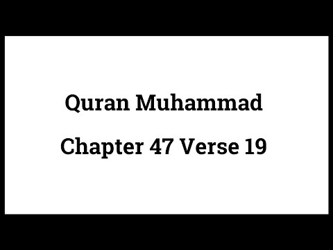 Quran Muhammad 47:19