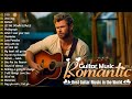 100 ROMANTIC GUITAR SONGS 70s 80s 90s - Let The Sweet Sounds Of Guitar Music Warm You Up