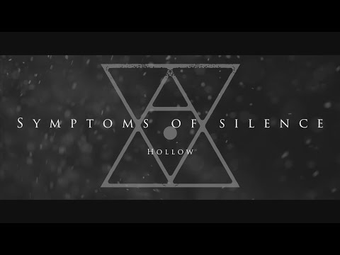Symptoms Of Silence - Hollow (Official Video)