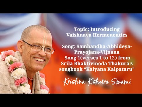 Sat Sanga - Introducing Vaishnava Hermeneutics - HH Krishna Kshetra Swami - 05.03.2022