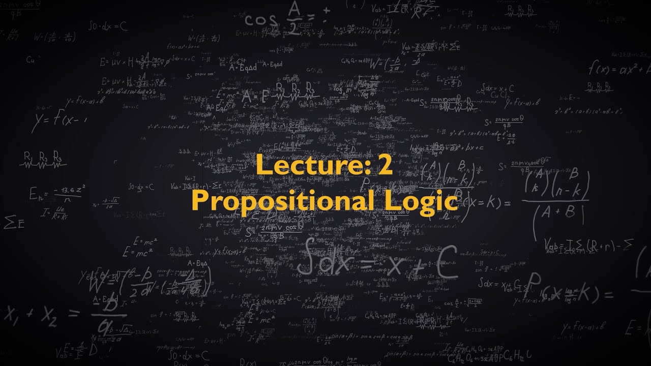 Discrete Mathematics CS210 - Lecture 2 - Propositional Logic