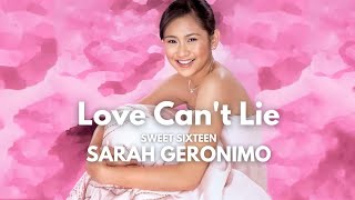Sarah Geronimo - love can&#39;t lie ( lyrics video )