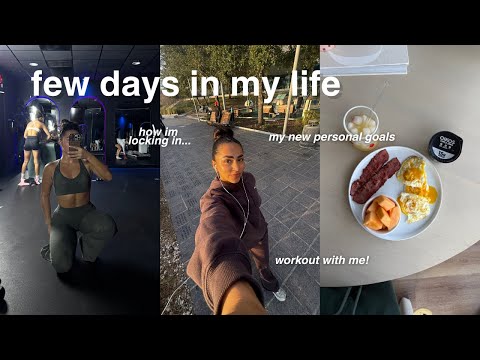 WEEKLY VLOG| few days in my life, my new personal goals, self improvement, how i'm locking in...