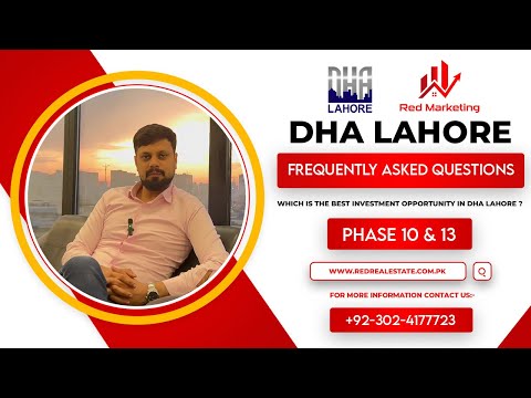 Which is the best investment opportunity in DHA Lahore? DHA Phase 10 & 13