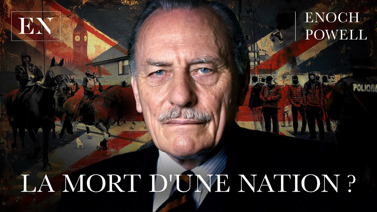 Immigration en Angleterre : un discours de vérité (Enoch Powell)