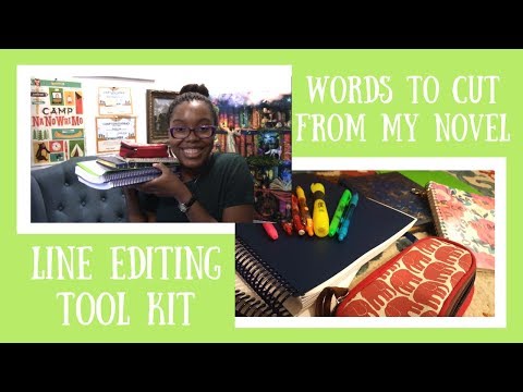 My Line Editing Tool Kit + Words to Cut From My Novel Video