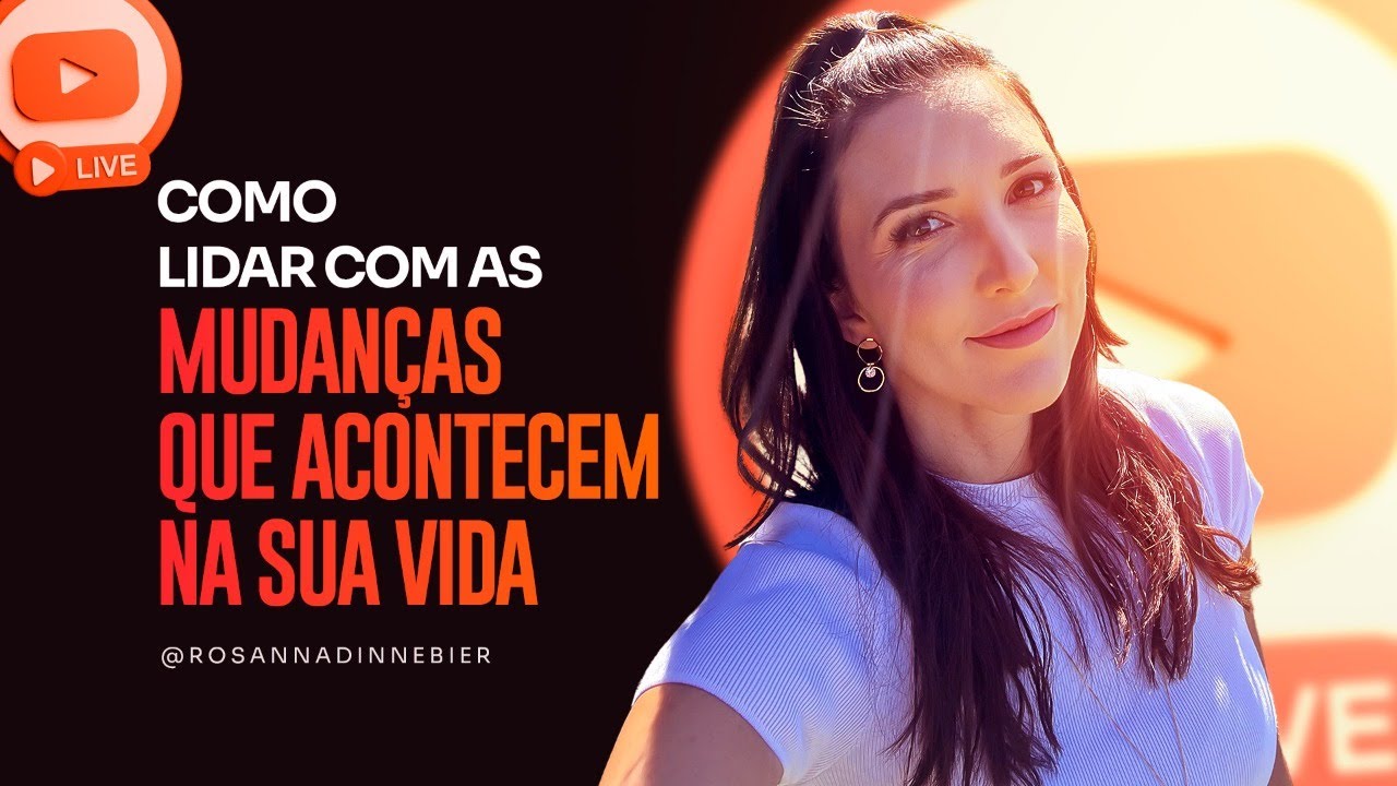 Como lidar com as mudanças que acontecem na sua vida