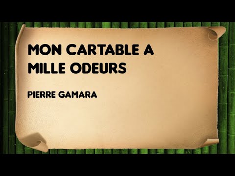 Mon cartable a mille odeurs - Pierre Gamarra